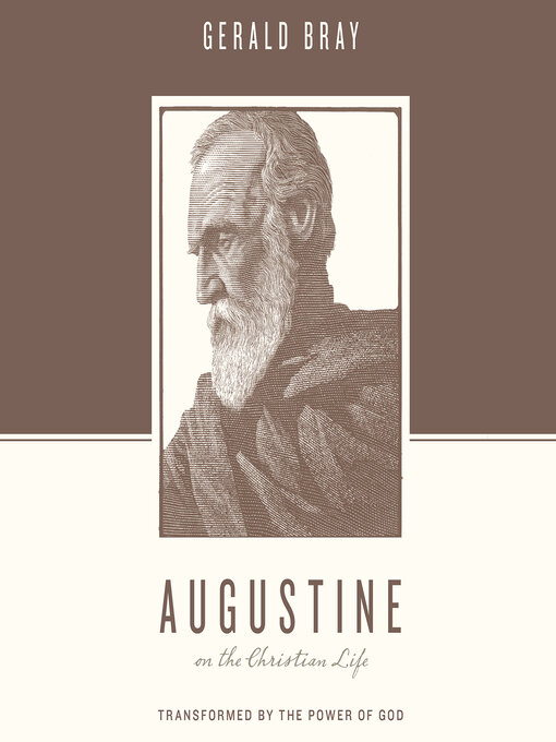 Title details for Augustine on the Christian Life by Gerald Bray - Wait list